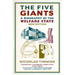 The Five Giants: A Biography of the Welfare State
