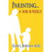 Parenting . . . A Work in Progress