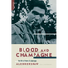 Blood and Champagne: The Life and Times of Robert Capa