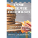 Lyme Disease Cookbook: Amazing & Healthy Recipes Guide to Improve your Health and Bооѕt your Immune Sуѕtе