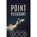 Point Pleasant: Illustrated Edition
