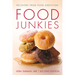 Food Junkies: Recovery from Food Addiction