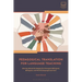 Pedagogical Translation for Language Teaching: Literacy-Based Strategies for Emergent Bilingual, Bilingual, and World Language Learners