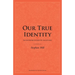 Our True Identity: An Interpretation Of Galatians