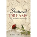 Shattered Dreams: An Alcoholic's Journey