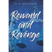 Reward and Revenge