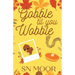 Gobble 'Til You Wobble