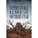 Supernatural Lore of Southern Utah