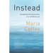 Instead: Navigating the Adventures of a Childfree Life - A Memoir