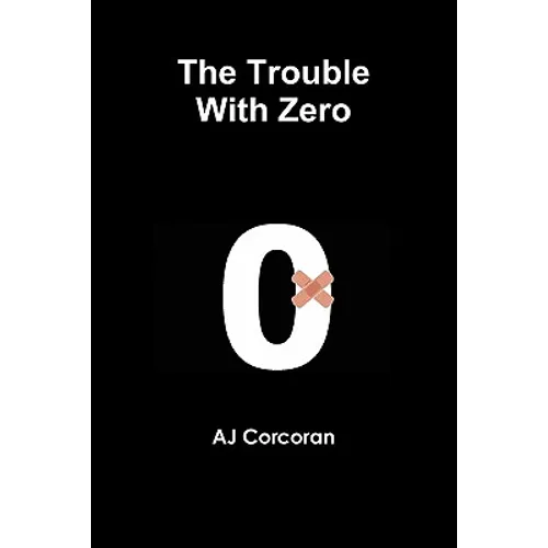 The Trouble With Zero