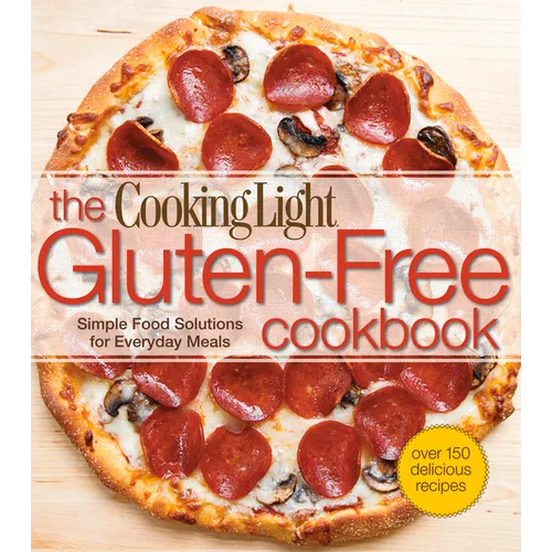 The Cooking Light Gluten-Free Cookbook