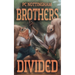 Brothers Divided