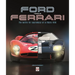 Ford Versus Ferrari: The Battle for Supremacy at Le Mans 1966