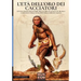 L'età dell'oro dei cacciatori: L'evoluzione dell'uomo tra le ere glaciali e il ruolo climatico nello sviluppo della specie umana