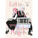 Fall in Love, You False Angels 1