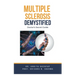 Multiple Sclerosis Demystified: Doctor's Secret Guide