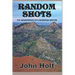 Random Shots: The Wanderings of a Montana Writer
