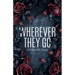 Wherever They Go