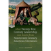 What Twenty-First Century Leadership Can Learn from Nineteenth Century American Literature
