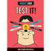 Test It!