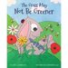 The Grass May Not Be Greener: With Help from a Friendly Fairy, Mr. Bunny Learns to Be Happy in His Own Body in this Utterly Magical Picture Book