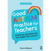 Good Autism Practice for Teachers: Embracing Neurodiversity and Supporting Inclusion