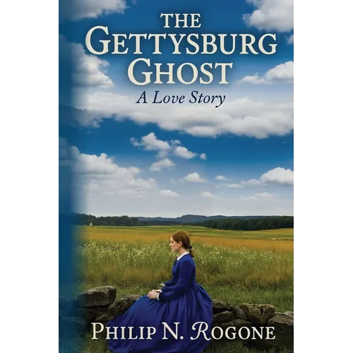 The Gettysburg Ghost a love story