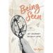 Being Seen: My Journey to Self-love