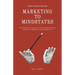 Marketing to Mindstates: The Practical Guide to Applying Behavior Design to Research and Marketing