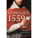 Conclave 1559: Ippolito d'Este and the Papal Election of 1559
