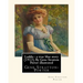 Laddie: a true blue story (1913), By Gene Stratton Porter illustrated: By Herman Pfeifer. (Pfeifer, Herman, 1879-1931).