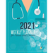 2021 Weekly Planner for Nurses and Doctors