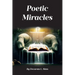 Poetic Miracles