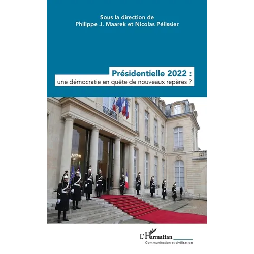 Présidentielle 2022: une démocratie en quête de nouveaux repères ?