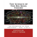 The Science of The Big Bang Theory: "An Overview of Our Universe" - Vol. 2 of 2