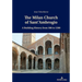 The Milan Church of Sant'ambrogio: A Building History from 386 to 1200