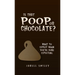 Is That Poop or Chocolate?