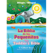 La Biblia de Los Pequeñitos / The Toddler's Bible (Bilingüe / Bilingual)