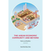 The ASEAN Economic Community and Beyond: Myths and Realities