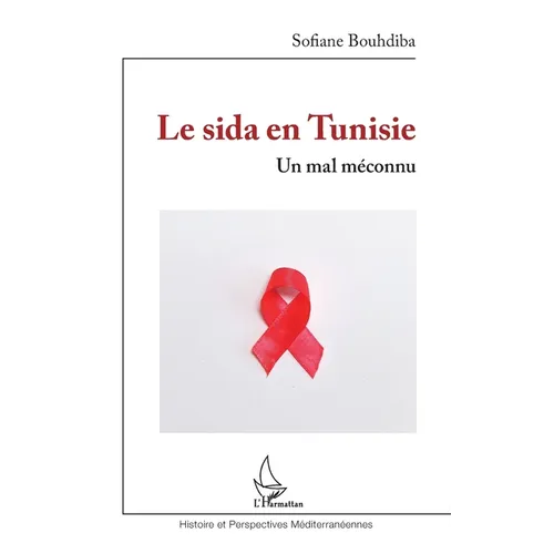 Le sida en Tunisie: Un mal méconnu