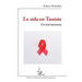 Le sida en Tunisie: Un mal méconnu