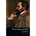 'Twixt Dog and Wolf