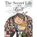 The Secret Life of a Quilt