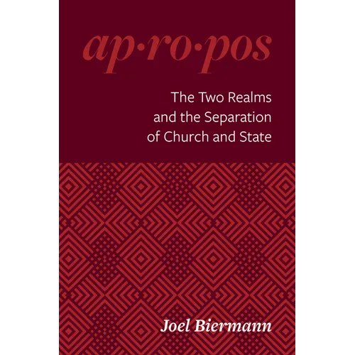 The Two Realms and the Separation of Church and State