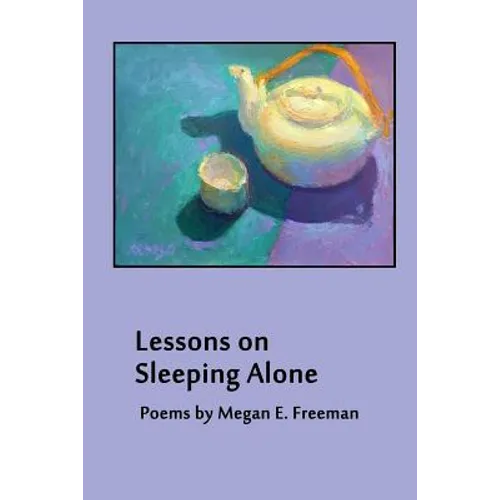 Lessons on Sleeping Alone