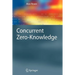 Concurrent Zero-Knowledge: With Additional Background by Oded Goldreich