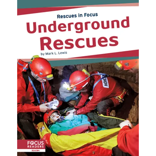 Underground Rescues
