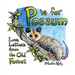 P is for Possum: Love Letters from the Old Forest