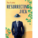 Resurrecting Jack
