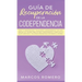 Guía de recuperación de la codependencia: Sana tu personalidad y relaciones codependientes con este manual de usuario para no más codependencia, cúrat
